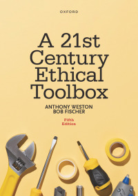 Titelbild: A 21st Century Ethical Toolbox 5th edition 9780197617557