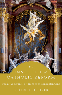 Titelbild: The Inner Life of Catholic Reform 9780197620601
