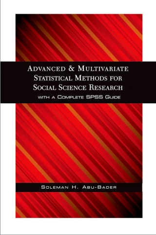 Cover image: Advanced and Multivariate Statistical Methods for Social Science Research 9780190616397