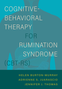 Cover image: Cognitive-Behavioral Therapy for Rumination Syndrome (CBT-RS) 1st edition 9780197624425