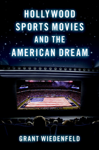 Imagen de portada: Hollywood Sports Movies and the American Dream 9780197624920