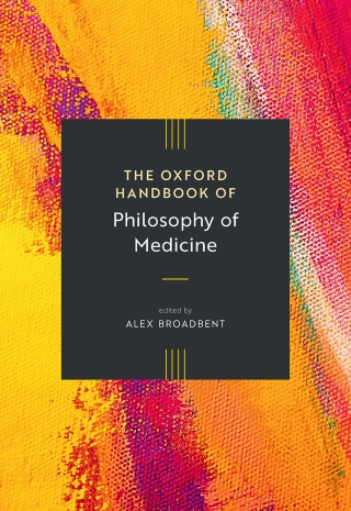 Cover image: The Oxford Handbook of Philosophy of Medicine 9780197625835