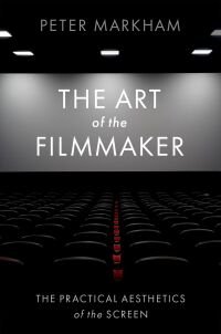 Cover image: The Art of the Filmmaker 1st edition 9780197631539