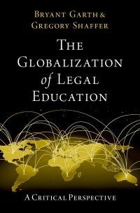 Omslagafbeelding: The Globalization of Legal Education 9780197632314