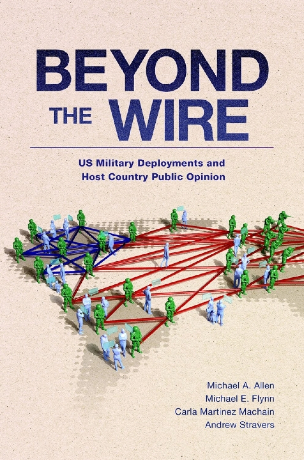 Beyond the Wire US Military Deployments and Host Country Public Opinion