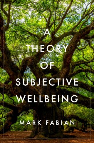 Cover image: A ^ATheory of Subjective Wellbeing 9780197635261