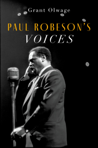 Cover image: Paul Robeson's Voices 1st edition 9780197637470