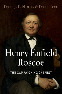 Cover image: Henry Enfield Roscoe 1st edition 9780190844257