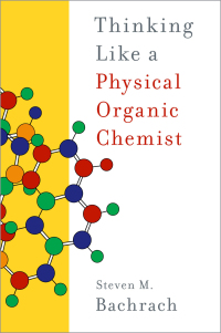 Cover image: Thinking Like a Physical Organic Chemist 9780197640371