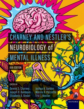 Cover image: Charney and Nestler's Neurobiology of Mental Illness 6th edition 9780197640654