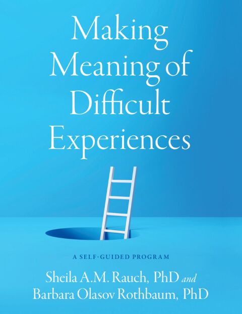 Making Meaning of Difficult Experiences : A Self-Guided Program - FULL INSTANT DOWNLOAD | PDF DOCX EPUB