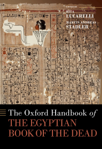 Cover image: The Oxford Handbook of the Egyptian Book of the Dead 9780190210007