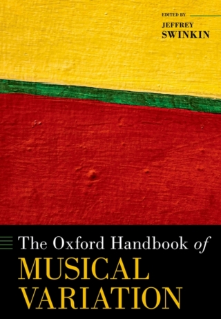 Cover image: The Oxford Handbook of Musical Variation 1st edition 9780197645352