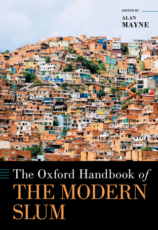 Titelbild: The Oxford Handbook of the Modern Slum 1st edition 9780190879457
