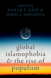 Cover image: Global Islamophobia and the Rise of Populism 1st edition 9780197649008