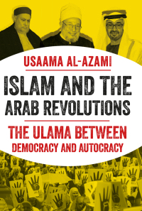 Imagen de portada: Islam and the Arab Revolutions 9780197613610