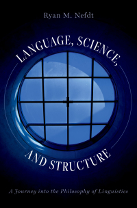 Cover image: Language, Science, and Structure 9780197653098