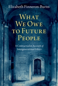 Cover image: What We Owe to Future People 9780197653258