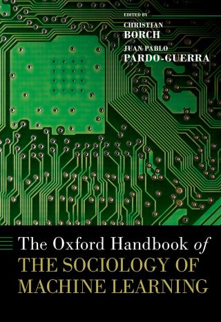 Cover image: The Oxford Handbook of the Sociology of Machine Learning 1st edition 9780197653609