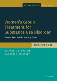 Cover image: Women's Group Treatment for Substance Use Disorder 1st edition 9780197655085