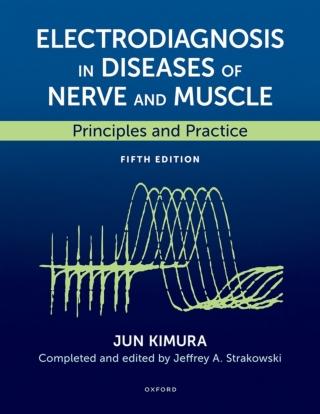 Cover image: Electrodiagnosis in Diseases of Nerve and Muscle 5th edition 9780197658017