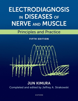 Cover image: Electrodiagnosis in Diseases of Nerve and Muscle 5th edition 9780197658017