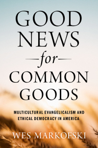 Cover image: Good News for Common Goods 9780197659694