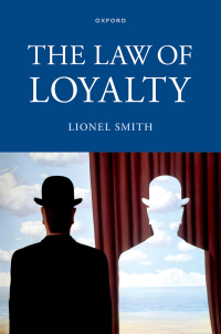 Titelbild: The Law of Loyalty 1st edition 9780197664582