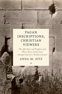 Cover image: Pagan Inscriptions, Christian Viewers 9780197666432