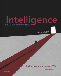 Immagine di copertina: Intelligence: The Secret World of Spies, An Anthology 6th edition 9780197667064