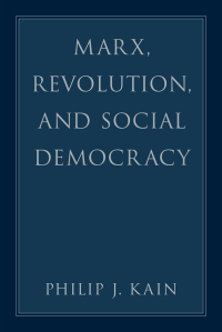 Cover image: Marx, Revolution, and Social Democracy 9780197667187