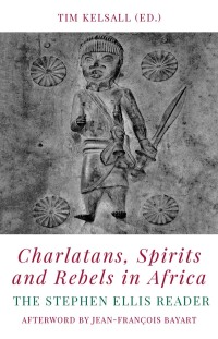Imagen de portada: Charlatans, Spirits and Rebels in Africa 9780197661611