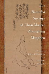 Cover image: The Recorded Sayings of Chan Master Zhongfeng Mingben 9780197672976