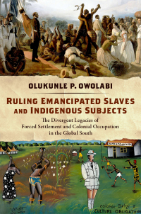 Cover image: Ruling Emancipated Slaves and Indigenous Subjects 9780197673034