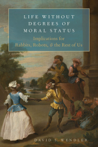 Omslagafbeelding: Life Without Degrees of Moral Status 9780197675328