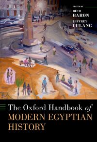 Cover image: The Oxford Handbook of Modern Egyptian History 1st edition 9780190072742