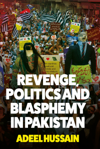 Imagen de portada: Revenge, Politics and Blasphemy in Pakistan 9780197659687