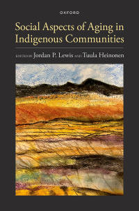 Omslagafbeelding: Social Aspects of Aging in Indigenous Communities 9780197677216