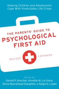 Imagen de portada: The Parents' Guide to Psychological First Aid 1st edition 9780197678794