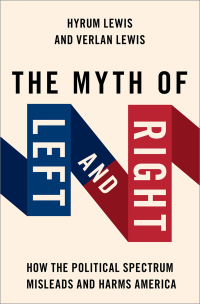 Omslagafbeelding: The Myth of Left and Right 9780197680629