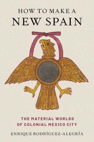 Cover image: How to Make a New Spain 9780197682296
