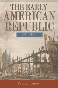 Cover image: The Early American Republic, 1789-1829 9780195154238