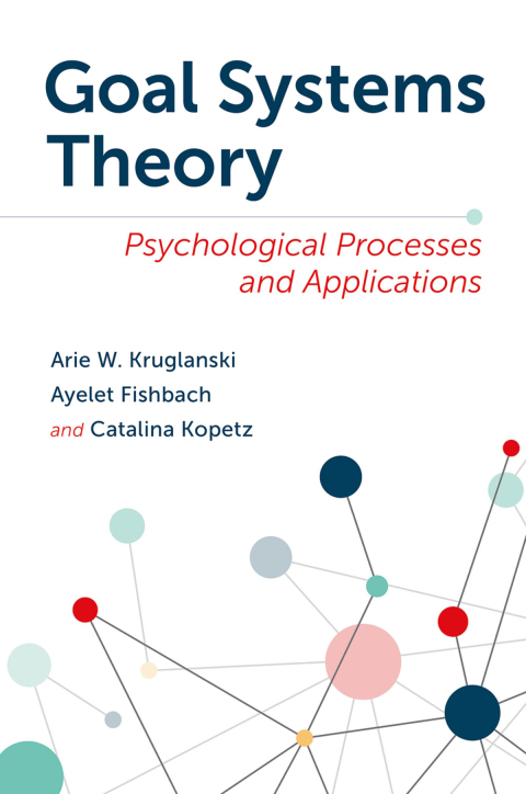Goal Systems Theory: Psychological Processes and Applications - FULL INSTANT DOWNLOAD | PDF DOCX EPUB