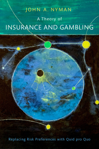 Cover image: A Theory of Insurance and Gambling 9780197687925