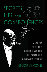 Cover image: Secrets, Lies, and Consequences 1st edition 9780197689103