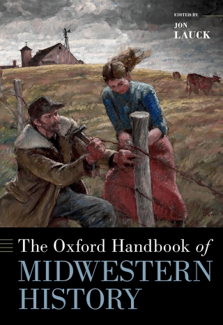 Cover image: The Oxford Handbook of Midwestern History 1st edition 9780190933012