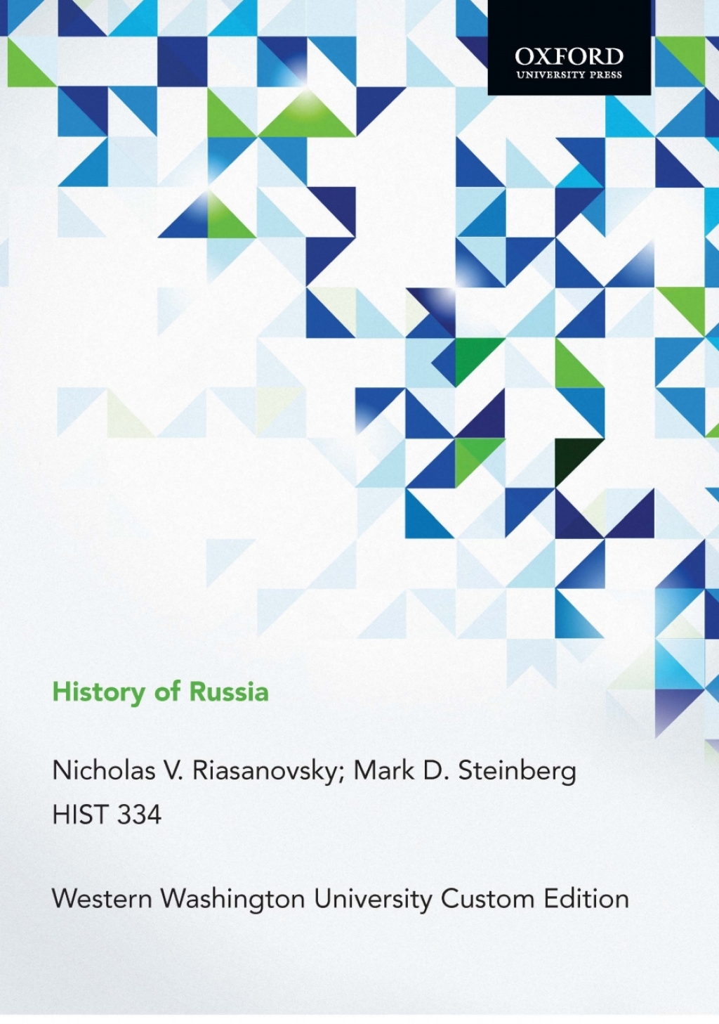 History of Russia, Nicholas V. Riasanovsky; Mark D. Steinberg, HIST 334: Western Washington University Custom Edition