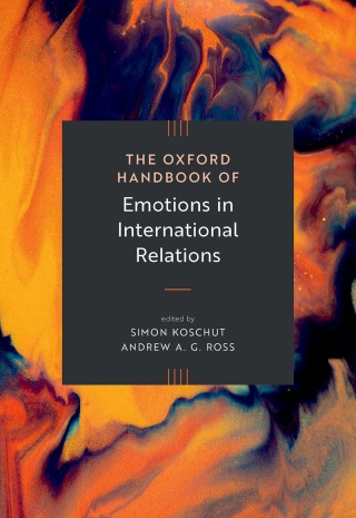 Cover image: The Oxford Handbook of Emotions in International Relations 9780197698532
