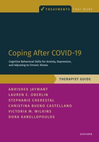 Omslagafbeelding: Coping After COVID-19: Cognitive Behavioral Skills for Anxiety, Depression, and Adjusting to Chronic Illness 1st edition 9780197699379