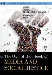 صورة الغلاف: The Oxford Handbook of Media and Social Justice 1st edition 9780197744345